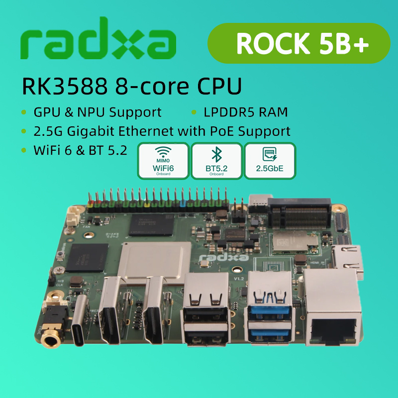 Radxa Rock 5B 16Gb - Radxa ROCK 5B+ Rockchip RK3588 8-Kern-CPU,